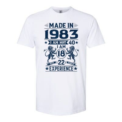 Made In 1983 Im Not 40 Im 18 With 22 Years Old Birthday Softstyle CVC T-Shirt