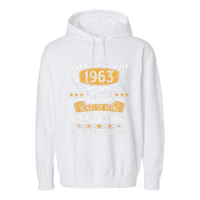 Made In 1963 60 Years Old Gifts 60th Birthday Gift For Garment-Dyed Fleece Hoodie