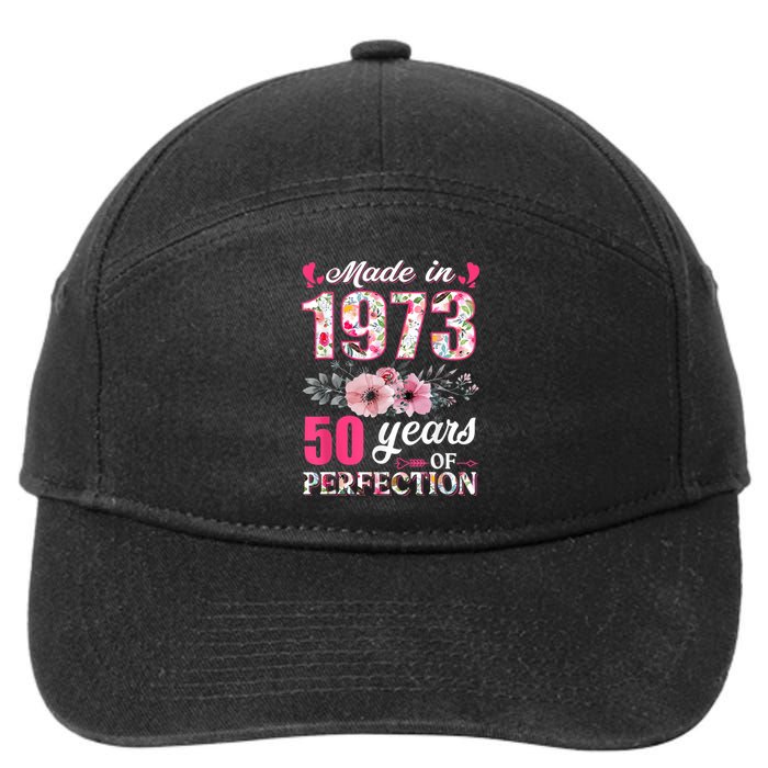 Made In 1973 Floral 50 Year Old 50th Birthday Gifts WoM.e.n.s 7-Panel Snapback Hat