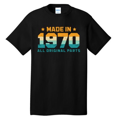 Made In 1970 All Original Parts Birth Year Typography Tall T-Shirt