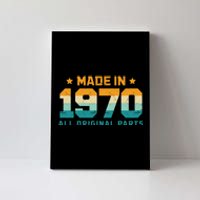 Made In 1970 All Original Parts Birth Year Typography Canvas