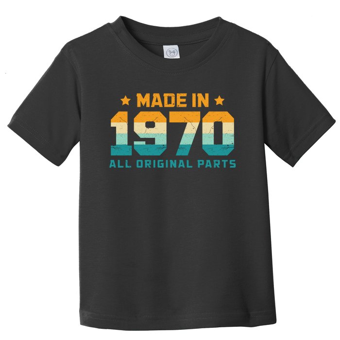 Made In 1970 All Original Parts Birth Year Typography Toddler T-Shirt