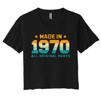 Made In 1970 All Original Parts Birth Year Typography Women's Crop Top Tee