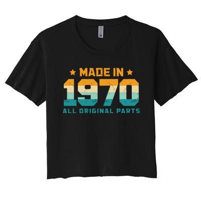 Made In 1970 All Original Parts Birth Year Typography Women's Crop Top Tee