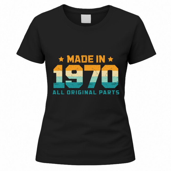 Made In 1970 All Original Parts Birth Year Typography Women's T-Shirt