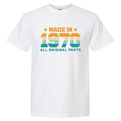 Made In 1970 All Original Parts Birth Year Typography Garment-Dyed Heavyweight T-Shirt