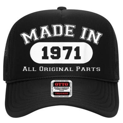 Made In 1971 All Original Parts Funny 51st Birthday Gift High Crown Mesh Back Trucker Hat