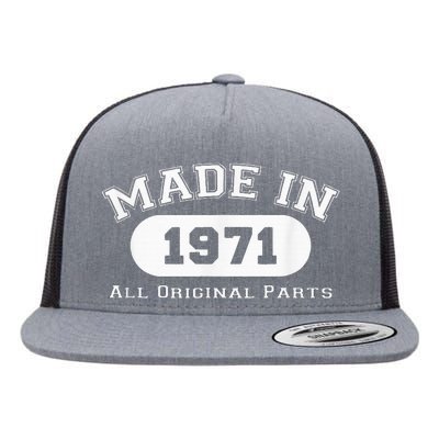 Made In 1971 All Original Parts Funny 51st Birthday Gift Flat Bill Trucker Hat