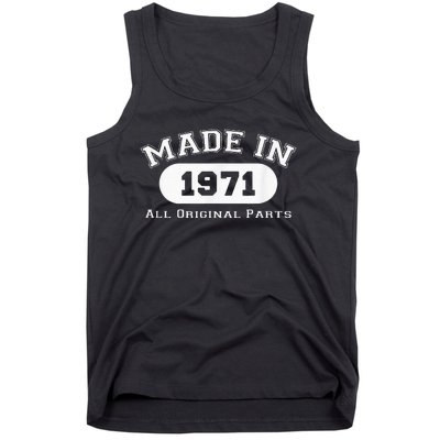 Made In 1971 All Original Parts Funny 51st Birthday Gift Tank Top