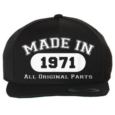 Made In 1971 All Original Parts Funny 51st Birthday Gift Wool Snapback Cap