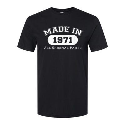 Made In 1971 All Original Parts Funny 51st Birthday Gift Softstyle CVC T-Shirt