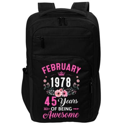 Made In 1978 45 Years Old February 45Th Birthday Women Impact Tech Backpack