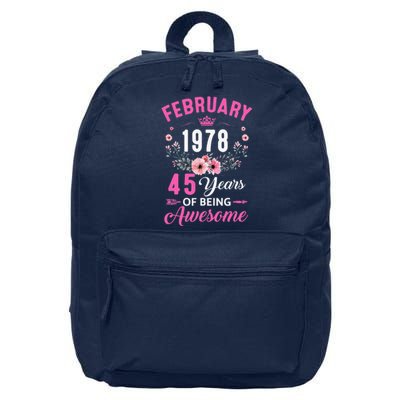 Made In 1978 45 Years Old February 45Th Birthday Women 16 in Basic Backpack