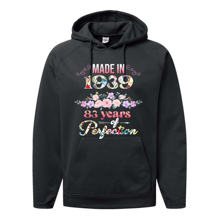 Made In 1939 Floral 83rd Birthday Gift Performance Fleece Hoodie