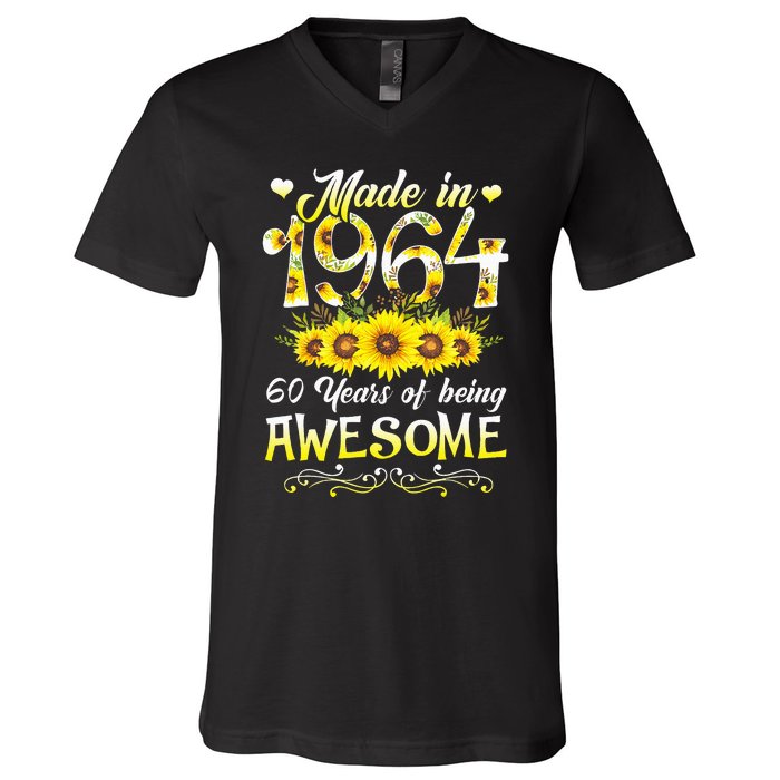 Made In 1964 Sunflower 60th Bday 60 Years Of Being Awesome V-Neck T-Shirt