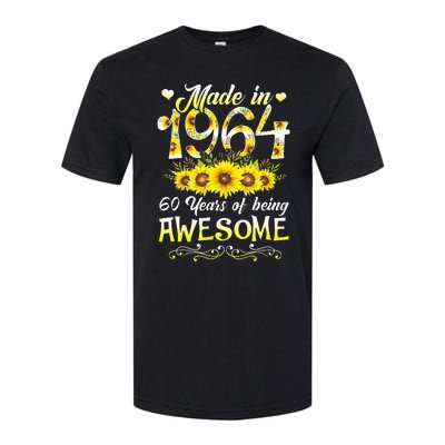 Made In 1964 Sunflower 60th Bday 60 Years Of Being Awesome Softstyle CVC T-Shirt