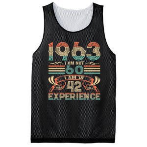 Made In 1963 I Am Not 60 I'm 18 With 42 Year Of Experience Mesh Reversible Basketball Jersey Tank