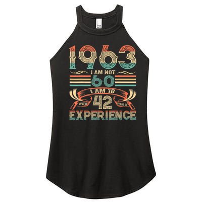 Made In 1963 I Am Not 60 I'm 18 With 42 Year Of Experience Women's Perfect Tri Rocker Tank