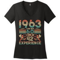 Made In 1963 I Am Not 60 I'm 18 With 42 Year Of Experience Women's V-Neck T-Shirt