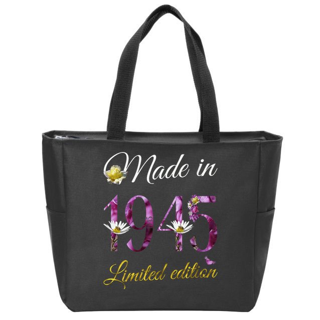 Made In 1945 - 80 Year Old Floral 1945 80th Birthday Zip Tote Bag