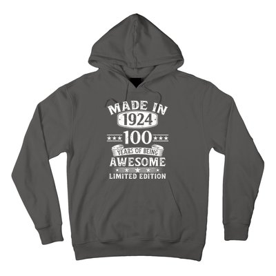 Made In 1924 100 Years Of Being Awesome Limited Edition 100th Birthday Hoodie