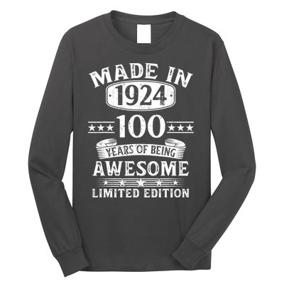 Made In 1924 100 Years Of Being Awesome Limited Edition 100th Birthday Long Sleeve Shirt