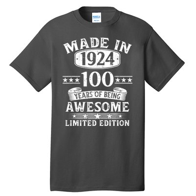 Made In 1924 100 Years Of Being Awesome Limited Edition 100th Birthday Tall T-Shirt