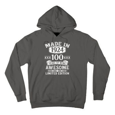 Made In 1924 100 Years Of Being Awesome Limited Edition 100th Birthday Tall Hoodie