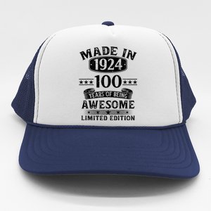 Made In 1924 100 Years Of Being Awesome Limited Edition 100th Birthday Trucker Hat