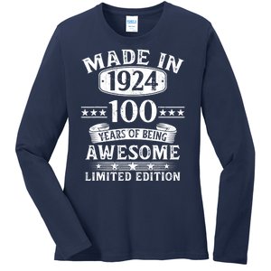 Made In 1924 100 Years Of Being Awesome Limited Edition 100th Birthday Ladies Long Sleeve Shirt