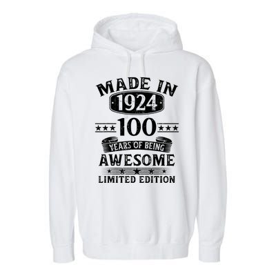 Made In 1924 100 Years Of Being Awesome Limited Edition 100th Birthday Garment-Dyed Fleece Hoodie