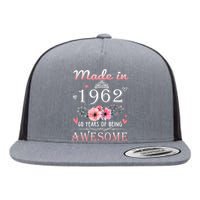 Made In 1962 60 Years Of Being Awesome 60th Birthday Flat Bill Trucker Hat