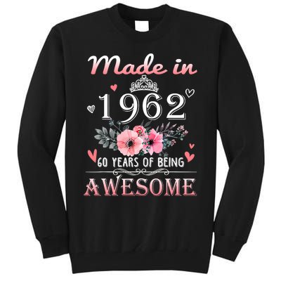 Made In 1962 60 Years Of Being Awesome 60th Birthday Tall Sweatshirt