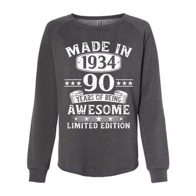 Made In 1934 90 Years Of Being Awesome Limited Edition 90th Birthday Womens California Wash Sweatshirt