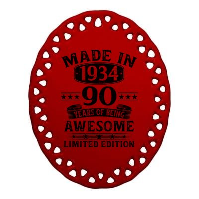 Made In 1934 90 Years Of Being Awesome Limited Edition 90th Birthday Ceramic Oval Ornament