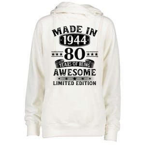 Made In 1944 80 Years Of Being Awesome Limited Edition 80th Birthday Womens Funnel Neck Pullover Hood