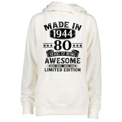 Made In 1944 80 Years Of Being Awesome Limited Edition 80th Birthday Womens Funnel Neck Pullover Hood