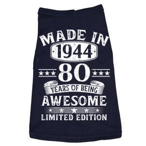 Made In 1944 80 Years Of Being Awesome Limited Edition 80th Birthday Doggie Tank