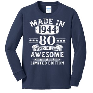 Made In 1944 80 Years Of Being Awesome Limited Edition 80th Birthday Kids Long Sleeve Shirt