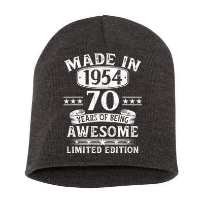 Made In 1954 70 Years Of Being Awesome Limited Edition 70th Birthday Short Acrylic Beanie