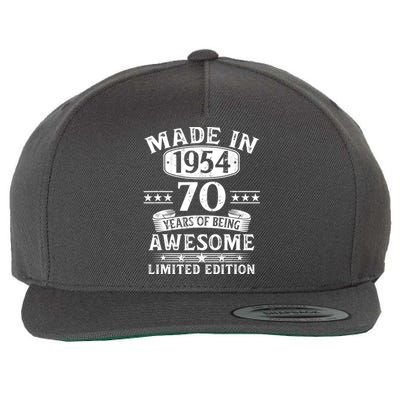 Made In 1954 70 Years Of Being Awesome Limited Edition 70th Birthday Wool Snapback Cap