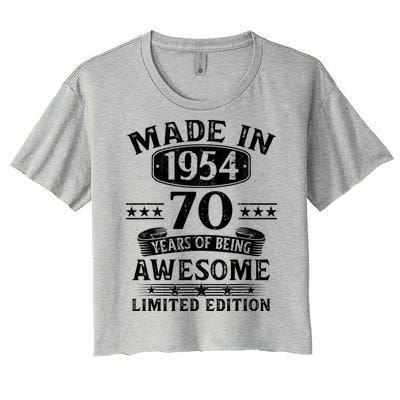 Made In 1954 70 Years Of Being Awesome Limited Edition 70th Birthday Women's Crop Top Tee