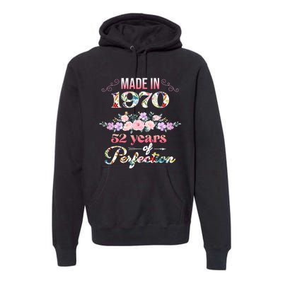 Made In 1970 Floral 52nd Birthday Gift Premium Hoodie