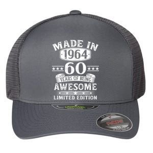 Made In 1964 60 Years Of Being Awesome Limited Edition 60th Birthday Flexfit Unipanel Trucker Cap