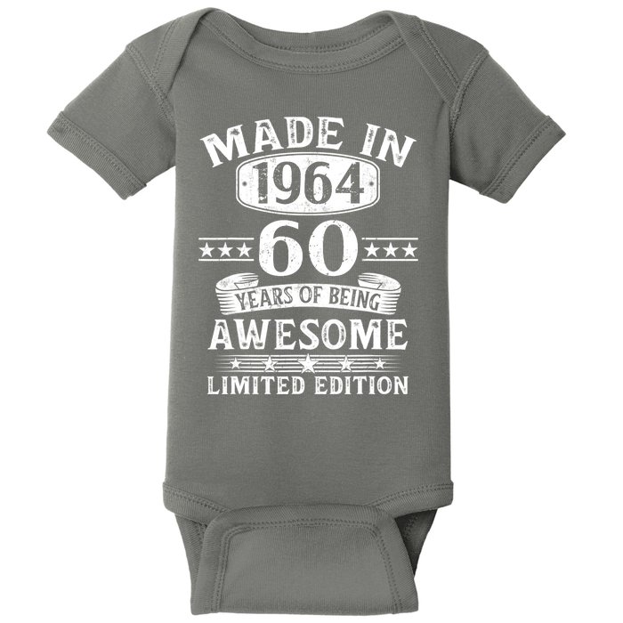 Made In 1964 60 Years Of Being Awesome Limited Edition 60th Birthday Baby Bodysuit