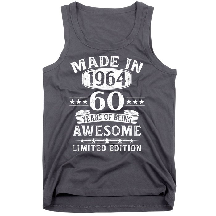 Made In 1964 60 Years Of Being Awesome Limited Edition 60th Birthday Tank Top