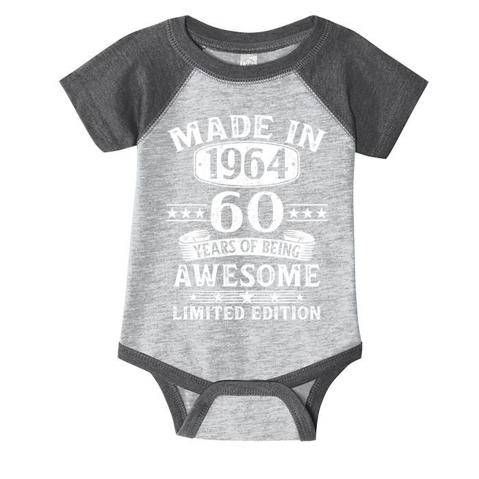 Made In 1964 60 Years Of Being Awesome Limited Edition 60th Birthday Infant Baby Jersey Bodysuit