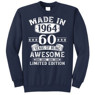 Made In 1964 60 Years Of Being Awesome Limited Edition 60th Birthday Sweatshirt