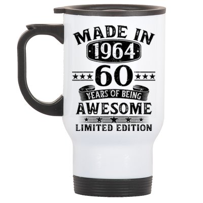 Made In 1964 60 Years Of Being Awesome Limited Edition 60th Birthday Stainless Steel Travel Mug