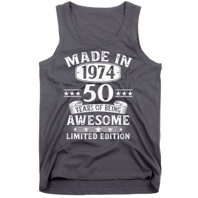 Made In 1974 50 Years Of Being Awesome Limited Edition 50th Birthday Tank Top